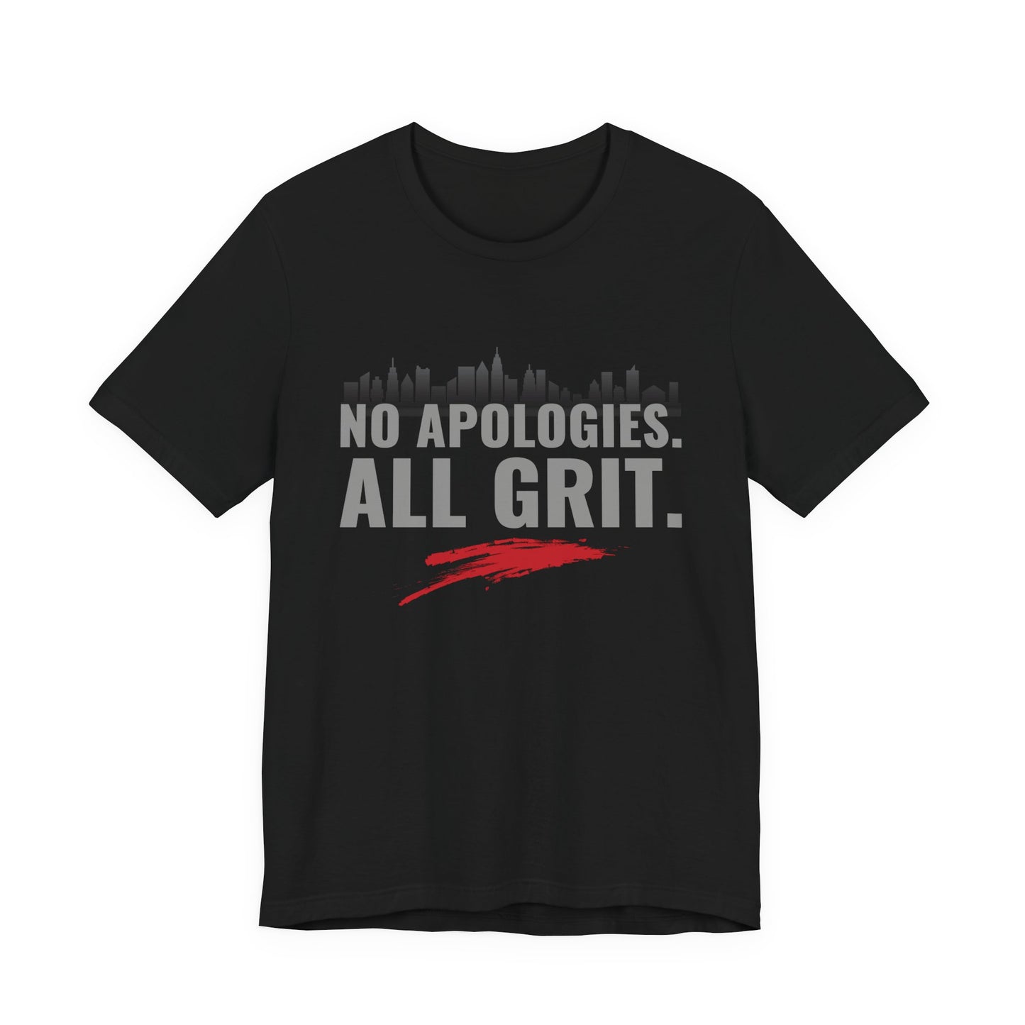 No Apologies All Grit Tee- SoleMates Tees